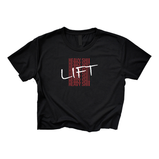 LIFT Heavy Shit Cropped T-Shirt