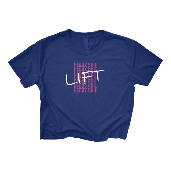 LIFT Heavy Shit Cropped T-Shirt